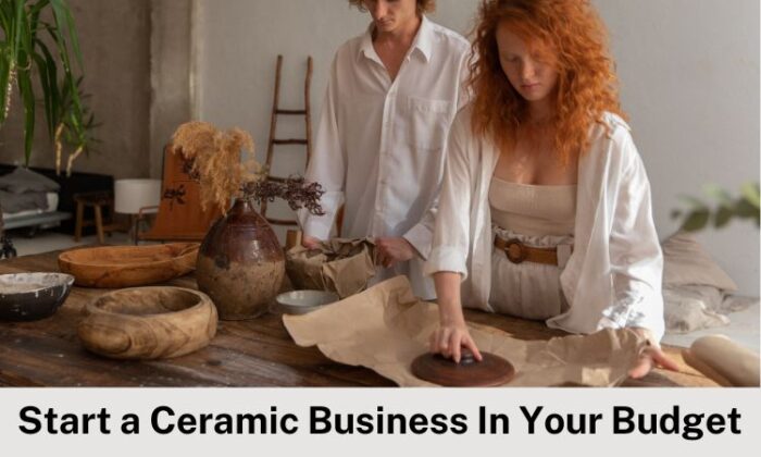 start-a-ceramic-business-in-your-budget-a-complete-guide-hero-image