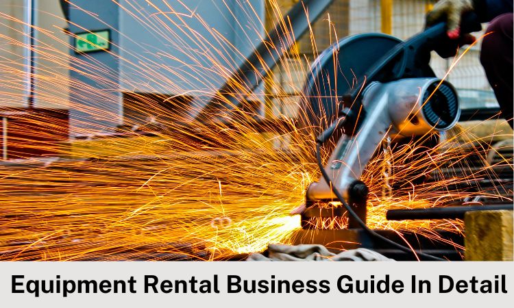 start-an-equipment-rental-business-guide-in-detail-hero-image