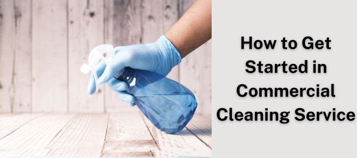 how-toget-started-in-commercialp-cleaning-service