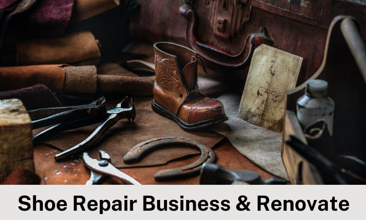 how-to-start-a-shoe-repair-business-and-renovate-hero-image