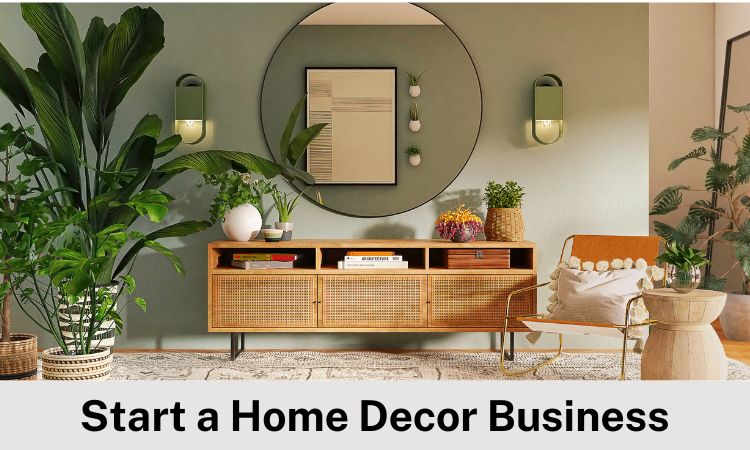 how-to-start-a-home-decor-business-a-guide-for-beginners-featured-image