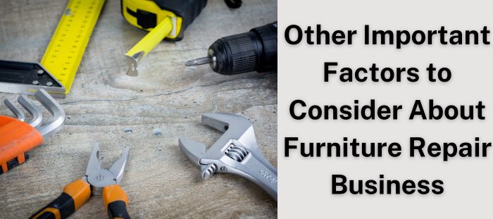 other-important-factors-to-consider-about-furniture-repair-business