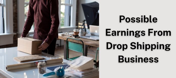 possible-earnings-from-drop-shipping-business